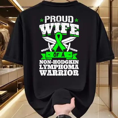 Best Wife Shirt, Wife and Husband Unisex T-Shirt/Hoodie/Sweatshirt HLT00 - Gift for wife T shirt, lucky wife   Proud Wife Of A Non-Hodgkin Lymphoma Warrior Awareness T-Shirt