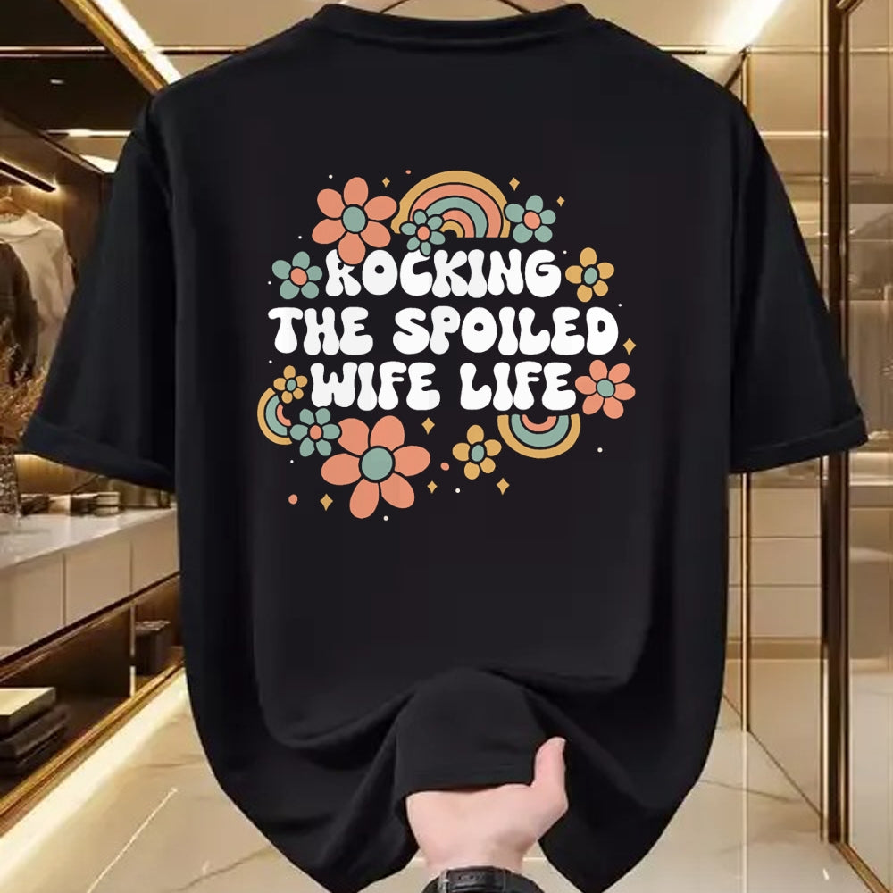 Best Wife Shirt, Wife and Husband Unisex T-Shirt/Hoodie/Sweatshirt HLT00 - Gift for wife T shirt, spoiled wife   Women Rocking The Spoiled Wife Life Flower Groovy T-Shirt (1)