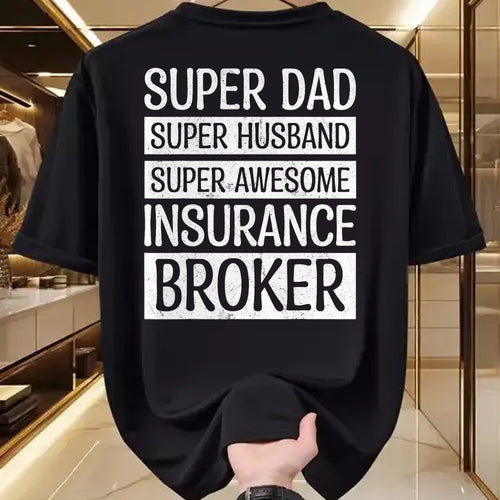 Best Wife Shirt, Wife and Husband Unisex T-Shirt/Hoodie/Sweatshirt HLT00 - Super Dad Super Husband Super Awesome Insurance Broker T-Shirt