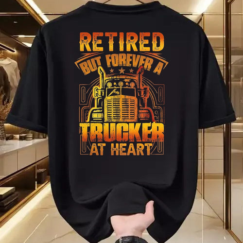 Best Truck Driver Life Shirt, Funny Trucker UnisexT-Shirt/Hoodie/Sweatshirt HLT00 - Retired But Forever A Trucker At Heart Vintage Semi T-Shirt