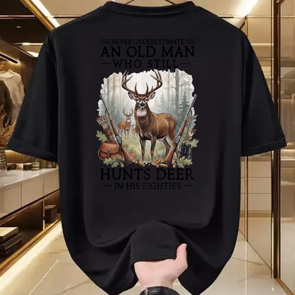 Funny Hunting Shirt, Gift For Hunting Lover Unisex T-Shirt/Hoodie/Sweatshirt HLT00 - Never Underestimate an Old Man Who Still Hunts Deer Eighties T-Shirt