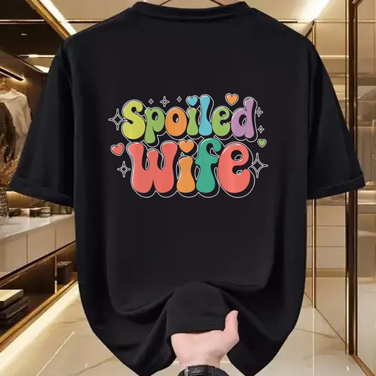 Best Wife Shirt, Wife and Husband Unisex T-Shirt/Hoodie/Sweatshirt HLT00 - Gift for wife T shirt, spoiled wife   Funny Wife Spoiled Wife Sweatshirt