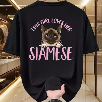 Cat Love Shirt, Funny Cat Lover Gift UnisexT-Shirt/Hoodie/Sweatshirt HLT00 - Siamese Cat This Girl Loves Her Siamese Cat T-Shirt