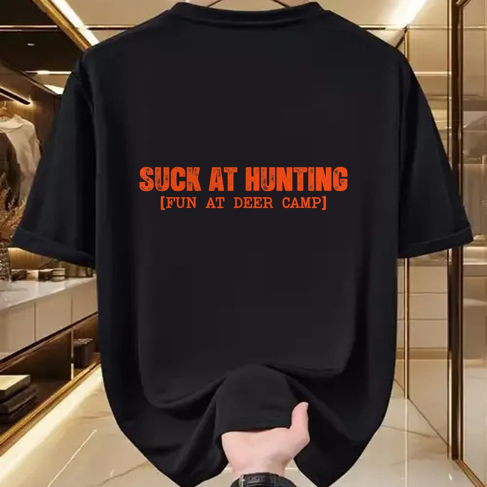 Funny Hunting Shirt, Gift For Hunting Lover Unisex T-Shirt/Hoodie/Sweatshirt HLT00 - Suck at Hunting Fun at Deer Camp for Men Women Funny Hunting T-Shirt