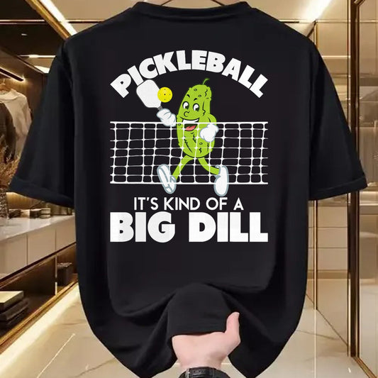 Funny Pickleball Shirt, Pickleball Lover Unisex T-Shirt/Hoodie/Sweatshirt HLT00 - It's Kind of A Big Dill - Funny Pickleball Paddleball T-Shirt