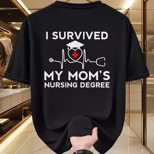 Funny Nurse Shirt, Nurse Unisex T-Shirt/Hoodie/Sweatshirt HLT00 - I survived My Mom's Nursing Degree, Proud Son Daughter Nurse T-Shirt