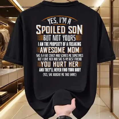 Best Wife Shirt, Wife and Husband Unisex T-Shirt/Hoodie/Sweatshirt HLT00 - Yes I'm A Spoiled Son Of A Freaking Awesome Mom T-Shirt