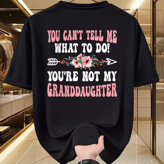 Best Grandma Shirt, Proud Grandma Unisex T-Shirt/Hoodie/Sweatshirt HLT00 - You Can't Tell Me Grandma Grandmother Granddaughter T-Shirt