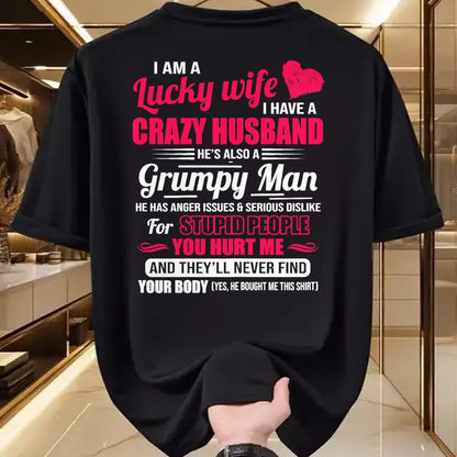 Best Wife Shirt, Wife and Husband Unisex T-Shirt/Hoodie/Sweatshirt HLT00 - Gift for wife T shirt, lucky wife   I Am A Lucky Wife, I Have A Crazy Husband Gift For Womens T-Shir (1)