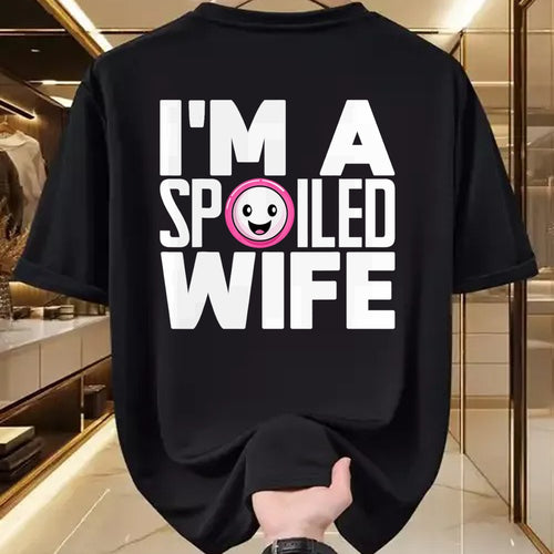Best Wife Shirt, Wife and Husband Unisex T-Shirt/Hoodie/Sweatshirt HLT00 - Gift for wife T shirt, spoiled wife   I'm a Spoiled Wife T-Shirt