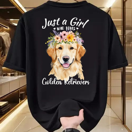 Dog Love Shirt, Dog Lover Gift T-Shirt/Hoodie/Sweatshirt HLT00 - Just a Girl Who Loves Golden Retrievers Girls Who Love Dogs T-Shirt