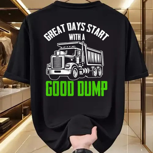 Best Truck Driver Life Shirt, Funny Trucker UnisexT-Shirt/Hoodie/Sweatshirt HLT00 - Great Days Start With A Good Dump Garbage Truck Driver T-Shirt