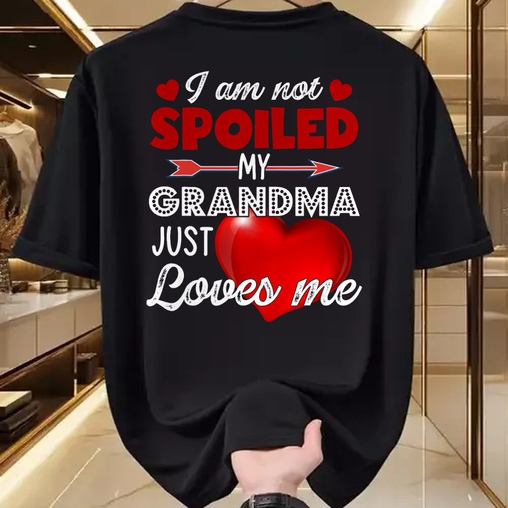 Best Wife Shirt, Wife and Husband Unisex T-Shirt/Hoodie/Sweatshirt HLT00 - I'm Not Spoiled My Grandma Just Loves Me Tees Mother Day T-Shirt