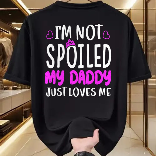 Best Wife Shirt, Wife and Husband Unisex T-Shirt/Hoodie/Sweatshirt HLT00 - Girls I'm Not Spoiled My Daddy Just Loves Me Funny Daughter T-Shirt (1)