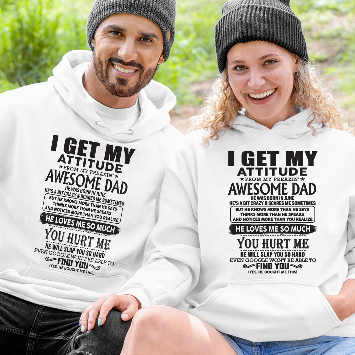 June - I GET MY ATTITUDE FROM MY FREAKIN' AWESOME DAD - Gift for Son and Daughter From Dad - TLEE06 (SKU-TDD-06)