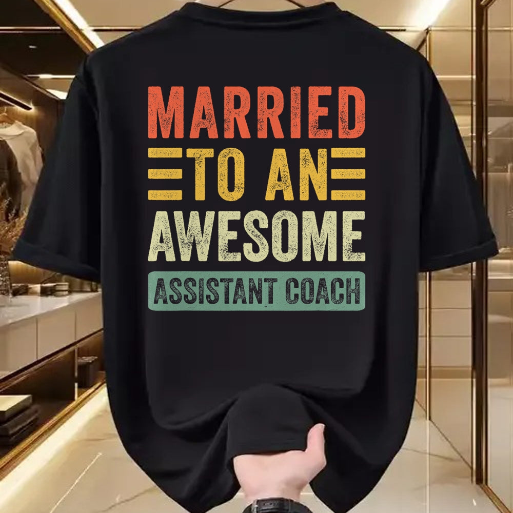 Best Wife Shirt, Wife and Husband Unisex T-Shirt/Hoodie/Sweatshirt HLT00 - Married to an Awesome Assistant Coach Funny Husband Wife T-Shirt