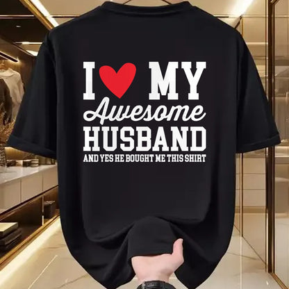 Best Wife Shirt, Wife and Husband Unisex T-Shirt/Hoodie/Sweatshirt HLT00 - I Love My Awesome Husband He Bought Me This Shirt Valentine T-Shirt
