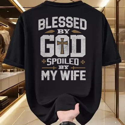 Best Wife Shirt, Wife and Husband Unisex T-Shirt/Hoodie/Sweatshirt HLT00 - Gift for wife T shirt, spoiled wife   Blessed By God Spoiled By My Wife Shirt Funny Husband Men T-Sh
