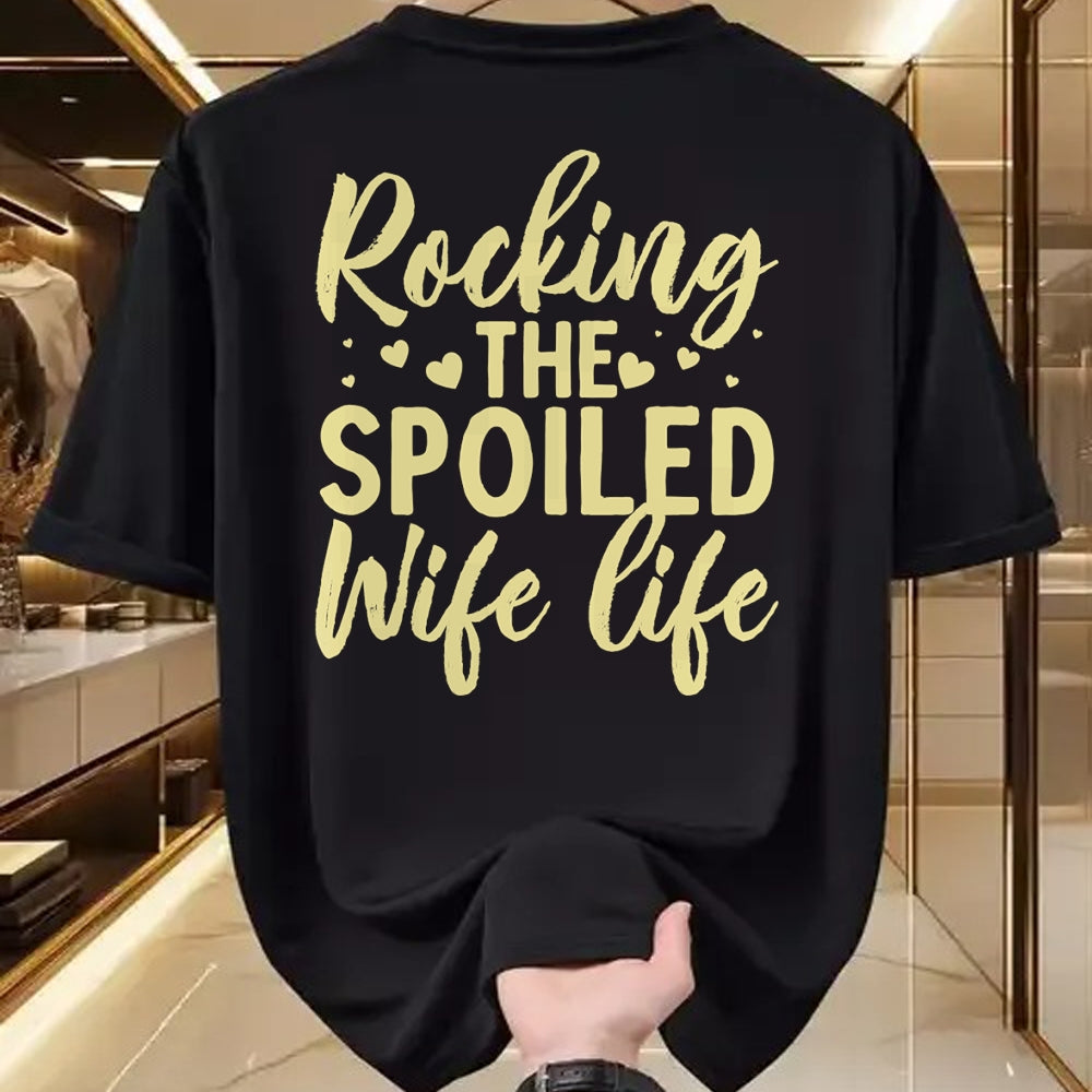 Best Wife Shirt, Wife and Husband Unisex T-Shirt/Hoodie/Sweatshirt HLT00 - Gift for wife T shirt, spoiled wife   Funny Spoiled Wife Art For Women Girls Husband Spoiled Wife Pu (5)