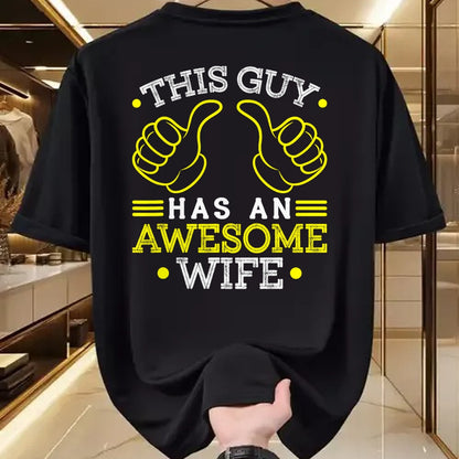 Best Wife Shirt, Wife and Husband Unisex T-Shirt/Hoodie/Sweatshirt HLT00 - This Guy Has An Awesome Wife Gift For Husband Funny Gift T-Shirt