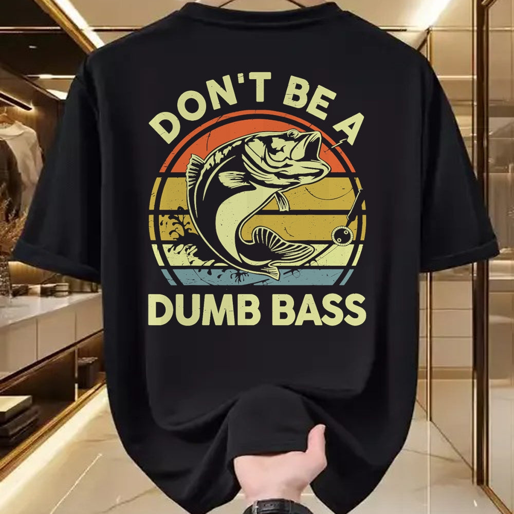 Gift for Dad Shirt, Funny Dad Unisex T-Shirt/Hoodie/Sweatshirt HLT00 – Fishing-Shirt Dont Be Dumb Bass Funny Dad T-Shirt