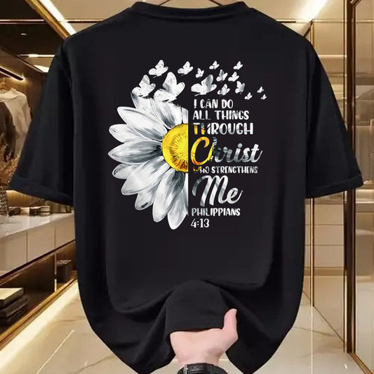 Christian Tee, Christian Faith Unisex T-Shirt/Hoodie/Sweatshirt HLT00 - I Can Do All Things Through Christ - Daisy Flower Religious T-Shirtrist - Christian Gift T-Shirt T-Shirt (Copy)