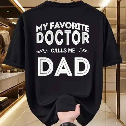 Best Doctor Shirt, Funny Doctor UnisexT-Shirt/Hoodie/Sweatshirt HLT00 - My Favorite Doctor Calls Me Dad Funny T-Shirt, Men, Black, 3X-Large