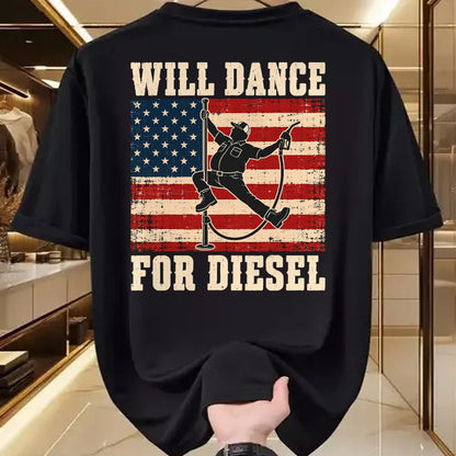 Best Truck Driver Life Shirt, Funny Trucker UnisexT-Shirt/Hoodie/Sweatshirt HLT00 - Will Dance for Diesel Funny Truck Driver Automotive Humor T-Shirt (1)