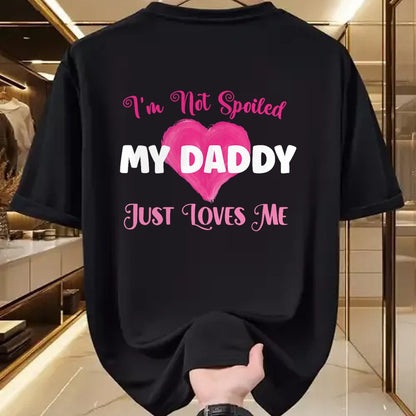 Best Wife Shirt, Wife and Husband Unisex T-Shirt/Hoodie/Sweatshirt HLT00 - I'm Not Spoiled My Daddy Just Loves Me Dad Daughter T-Shirt (1)