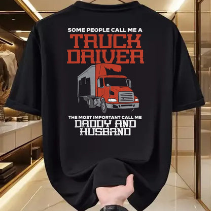 Best Truck Driver Life Shirt, Funny Trucker UnisexT-Shirt/Hoodie/Sweatshirt HLT00 - Truck Driver Most Important Daddy Husband Trucker Men Gift T-Shirt