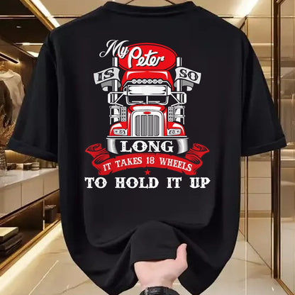 Best Truck Driver Life Shirt, Funny Trucker UnisexT-Shirt/Hoodie/Sweatshirt HLT00 - My Peter is So Long - Semi Truck Driver Trucker Big Rig T-Shirt