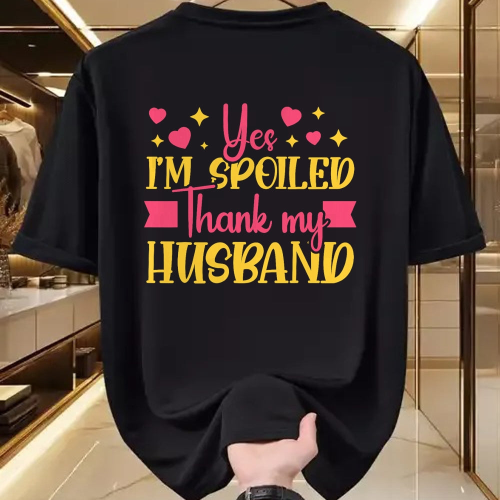 Best Wife Shirt, Wife and Husband Unisex T-Shirt/Hoodie/Sweatshirt HLT00 - Gift for wife T shirt, spoiled wife   Funny Wife I’M Spoiled Thank My Husband Spoiled Wife T-Shirt (3)