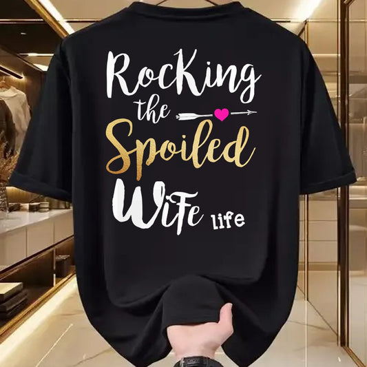 Best Wife Shirt, Wife and Husband Unisex T-Shirt/Hoodie/Sweatshirt HLT00 - Gift for wife T shirt, spoiled wife   Rocking The Spoiled Wife Life - Girlfriend Fiancee Wife Sweats