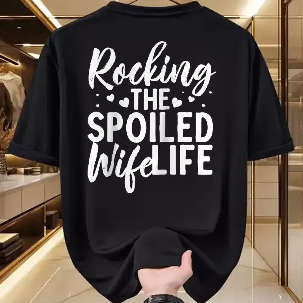 Best Wife Shirt, Wife and Husband Unisex T-Shirt/Hoodie/Sweatshirt HLT00 - Gift for wife T shirt, spoiled wife   Funny Spoiled Wife Art For Women Husband Spoiled Wife Life Rag (1)