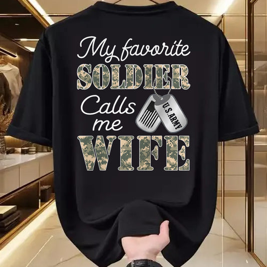 Best Wife Shirt, Wife and Husband Unisex T-Shirt/Hoodie/Sweatshirt HLT00 - Gift for wife T shirt, lucky wife   My Favorite Soldier Calls Me Wife Proud Army Wife US Army T-Shir