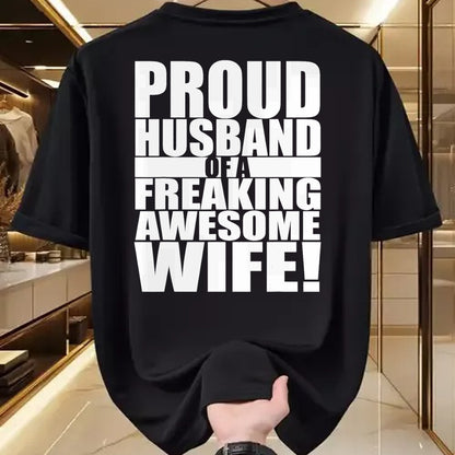 Best Wife Shirt, Wife and Husband Unisex T-Shirt/Hoodie/Sweatshirt HLT00 - Proud Husband Of A Freaking Awesome Wife Valentines Day T-Shirt