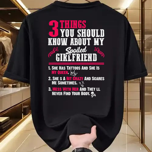 Best Wife Shirt, Wife and Husband Unisex T-Shirt/Hoodie/Sweatshirt HLT00 - 3 Things You Should Know About My Spoiled Girlfriend - Gift T-Shirt