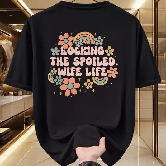 Best Wife Shirt, Wife and Husband Unisex T-Shirt/Hoodie/Sweatshirt HLT00 - Gift for wife T shirt, spoiled wife   Spoiled Wife Fiancee Rocking The Spoiled Wife Life Wife T-Shir