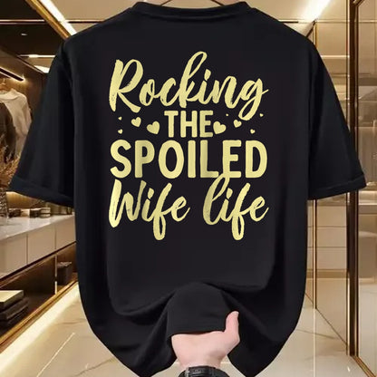 Best Wife Shirt, Wife and Husband Unisex T-Shirt/Hoodie/Sweatshirt HLT00 - Gift for wife T shirt, spoiled wife   Funny Spoiled Wife Art For Women Girls Husband Spoiled Wife Ra (2)