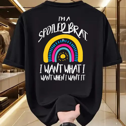 Best Wife Shirt, Wife and Husband Unisex T-Shirt/Hoodie/Sweatshirt HLT00 - I'm a Spoiled brat I want what I want when I want it-rainbow T-Shirt