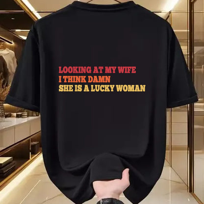 Best Wife Shirt, Wife and Husband Unisex T-Shirt/Hoodie/Sweatshirt HLT00 - Gift for wife T shirt, lucky wife   Looking At My Wife I Think Damn She Is A Lucky Woman Quote T-Shi (1)