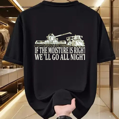 Best Farmer Life Shirt, Funny Farmer UnisexT-Shirt/Hoodie/Sweatshirt HLT00 - If The Moisture's Right We'll Go All Night Farmer for Men T-Shirt, Men, Black, 3X-Large