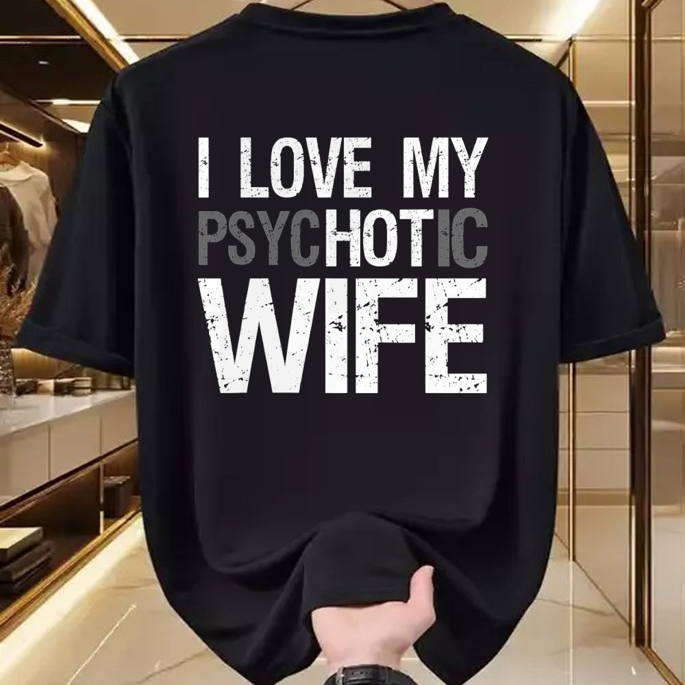 Best Wife Shirt, Wife and Husband Unisex T-Shirt/Hoodie/Sweatshirt HLT00 - Funny Husband Wife GIfts I Love My psycHOTic Wife T-Shirt