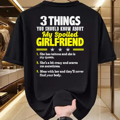 Best Wife Shirt, Wife and Husband Unisex T-Shirt/Hoodie/Sweatshirt HLT00 - 3 Things You Should Know About My Spoiled Girlfriend - Funny Premium T-Shirt