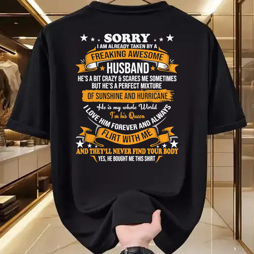 Best Wife Shirt, Wife and Husband Unisex T-Shirt/Hoodie/Sweatshirt HLT00 - Sorry I am already taken by awesome Husband Valentine Day T-Shirt
