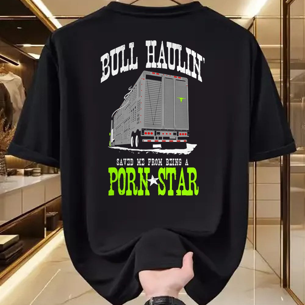 Best Truck Driver Life Shirt, Funny Trucker UnisexT-Shirt/Hoodie/Sweatshirt HLT00 - Truck Driver Bull Hauler Porn Star T-Shirt