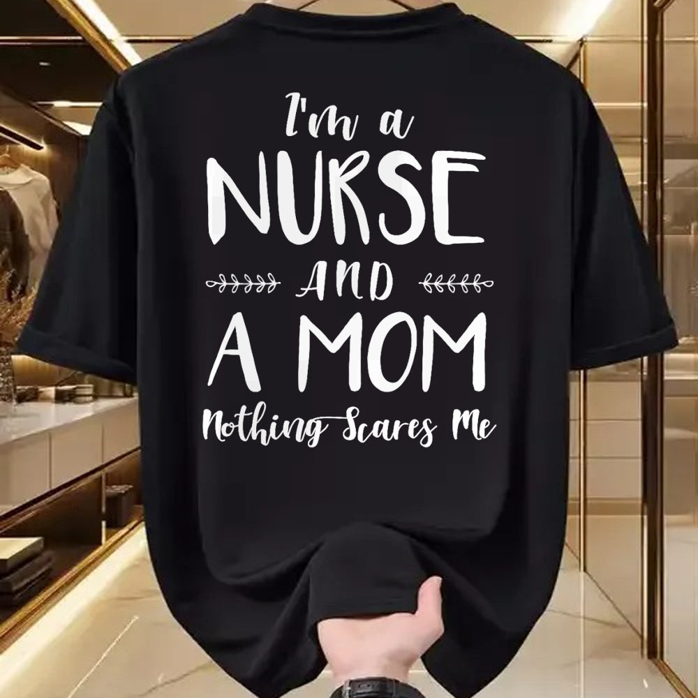Funny Nurse Shirt, Nurse Unisex T-Shirt/Hoodie/Sweatshirt HLT00 - Funny Nursing Shirt I'm A Nurse and A Mom Nothings Scares Me T-Shirt (1)