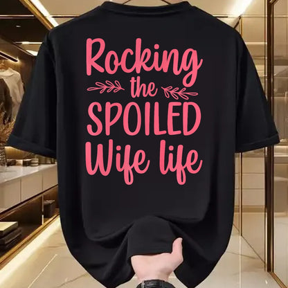 Best Wife Shirt, Wife and Husband Unisex T-Shirt/Hoodie/Sweatshirt HLT00 - Gift for wife T shirt, spoiled wife   Funny Spoiled Wife Art For Women Girls Husband Spoiled Wife Pr (12)