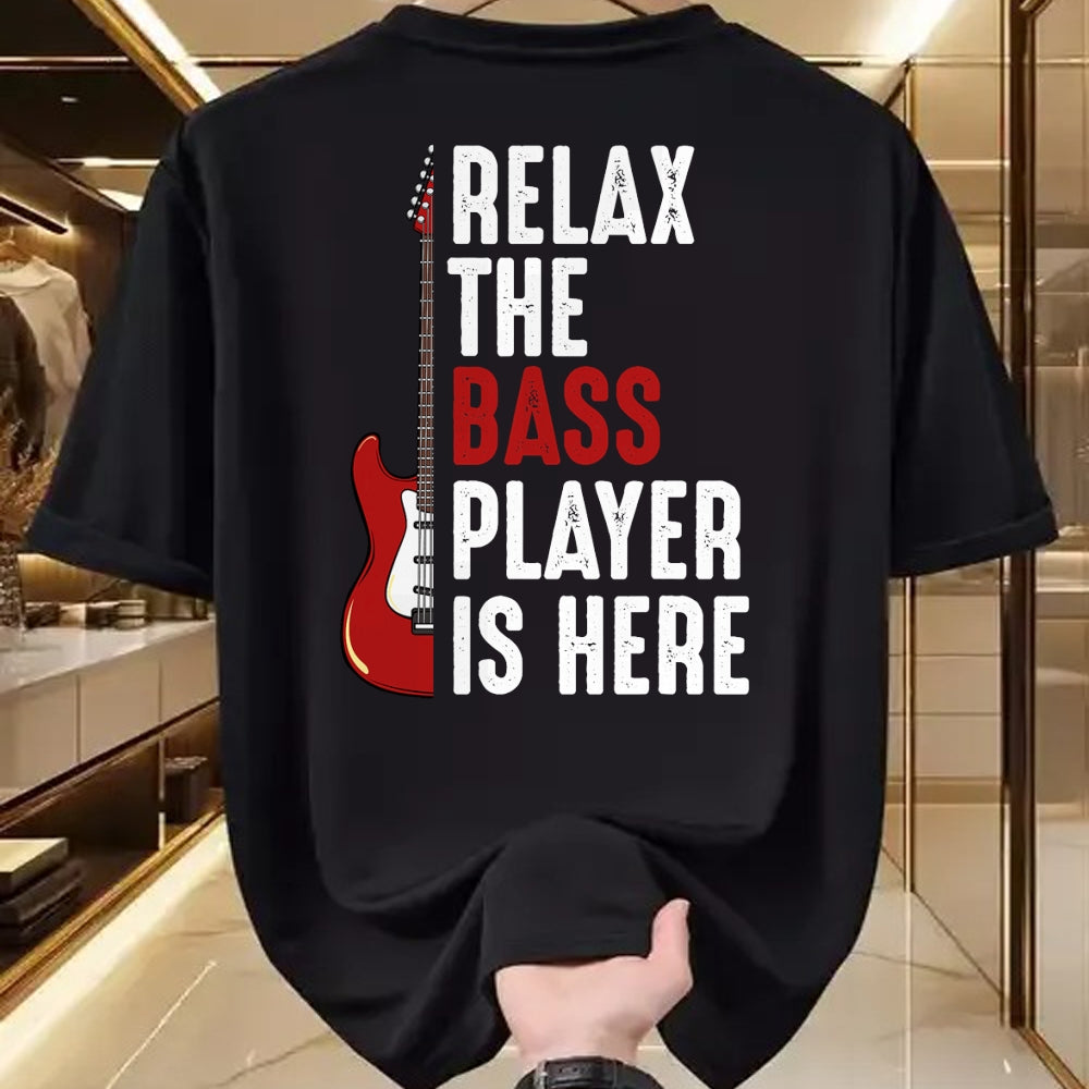 Guitar Lover Shirt, Funny Guitar UnisexT-Shirt/Hoodie/Sweatshirt HLT00 - Relax The Bass Player is Here Bass Guitar Musician Funny T-Shirt