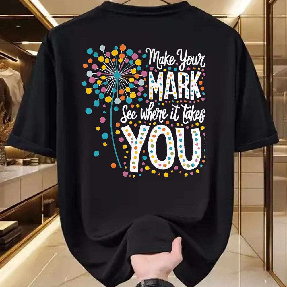 Best Teacher Shirt, Funny Teacher UnisexT-Shirt/Hoodie/Sweatshirt HLT00 - Make Your Mark Dandelion Happy Dot Day Shirts Teacher Kids T-Shirt, Men, Black, 3X-Large